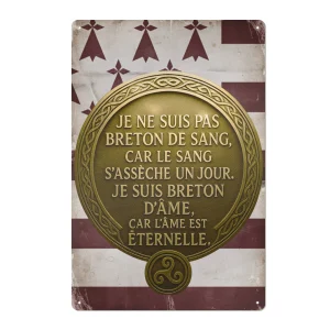 Plaque Métallique Bretagne – “Je suis Breton dÂme” – Déco Murale