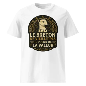 T-shirt Breton – “Le Breton ne vieillit pas, il prend de la valeur”